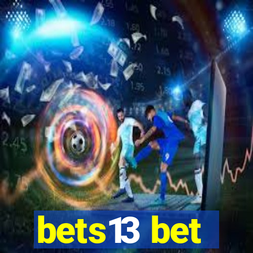 bets13 bet